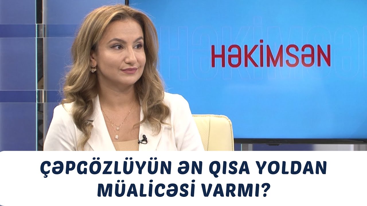 Çəpgözlüyün ən qısa yoldan müalicəsi varmı?