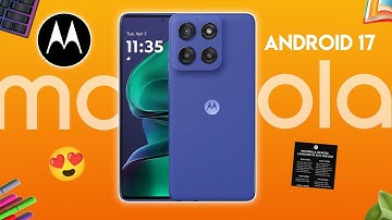 “Motorola Android 17 Eligible Devices | Full List | First Video On YouTube🔥