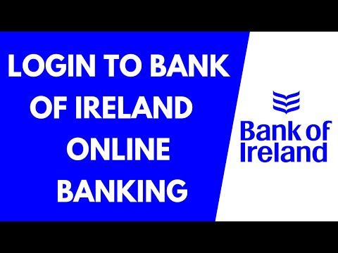 How to Login to Bank of Ireland Online Banking Account (2022)