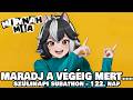 ⚠️MARADJ A VÉGÉIG MERT....⚠️ SUBATHON 122 .nap ✖  [Magyar VTuber]  #vtuber  #magyar #huvtuber