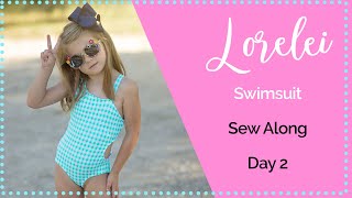 Lorelei Swimsuit Sew Along Day 2