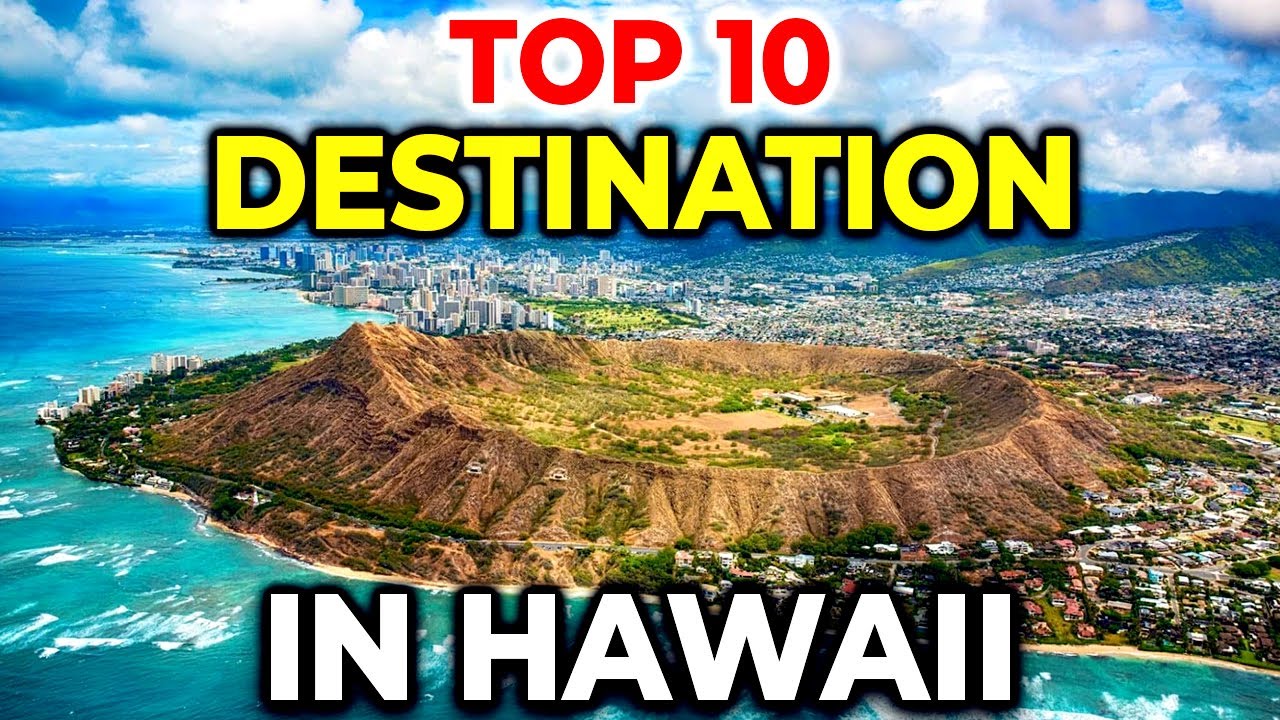 10 best places to visit in hawaii youtube