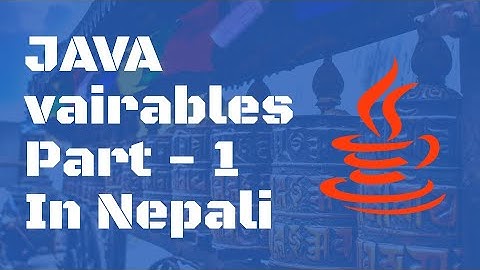 Java Variables Part 1 | Java for Beginners in Nepali (Lesson 2)