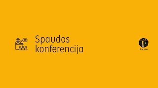 : SIAULIU MIESTO SAVIVALDYBE - Spaudos konferencija 2024-05-06