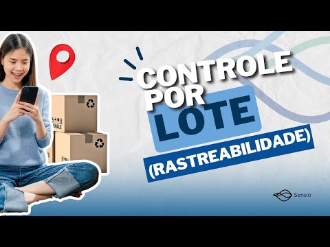 Rastreabilidade - Controle por Lote