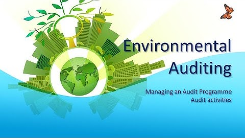 What is environmental auditing - part 3