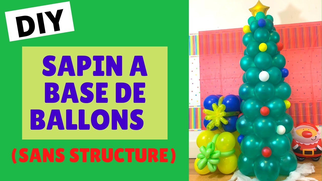 DIY Comment realiser un Sapin de Noel de Ballons? Balloons
