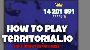 How To Play Territorial.io In 2 Minutes Or Less