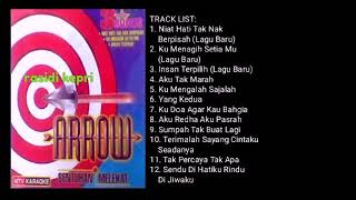 ARROW _ SENTUHAN MELEKAT _ FULL ALBUM