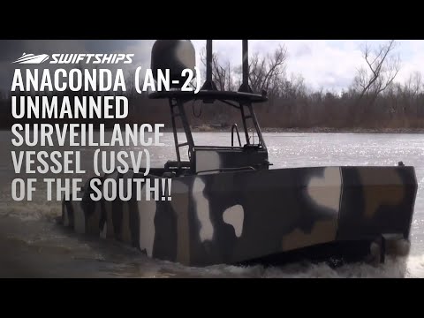 Anaconda (AN-2) -  Unmanned Surveillance Vessel (USV) of the South!!