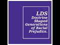 "LDS Doctrine Shaped Generations of Racial Prejudice."