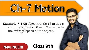 Example 7.1 Motion Class 9 Science New NCERT || Examples of Chapter 7 Motion || By Rajeev Kumar