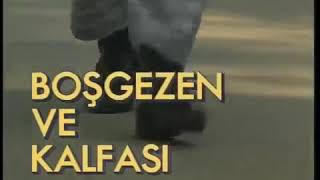 Boşgezen ve Kalfası 3. bölüm (1995) #ferhansensoy #boşgezenvekalfasi