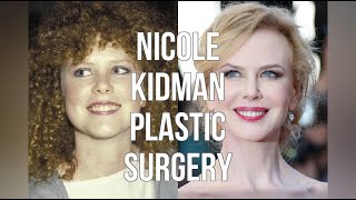 Celebrity Nicole Kidman Plastic Surgery Net Worth
