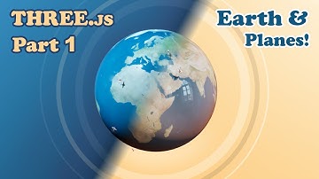 Three.js in practice - Earth and planes - tutorial for beginners 2022 - part 1