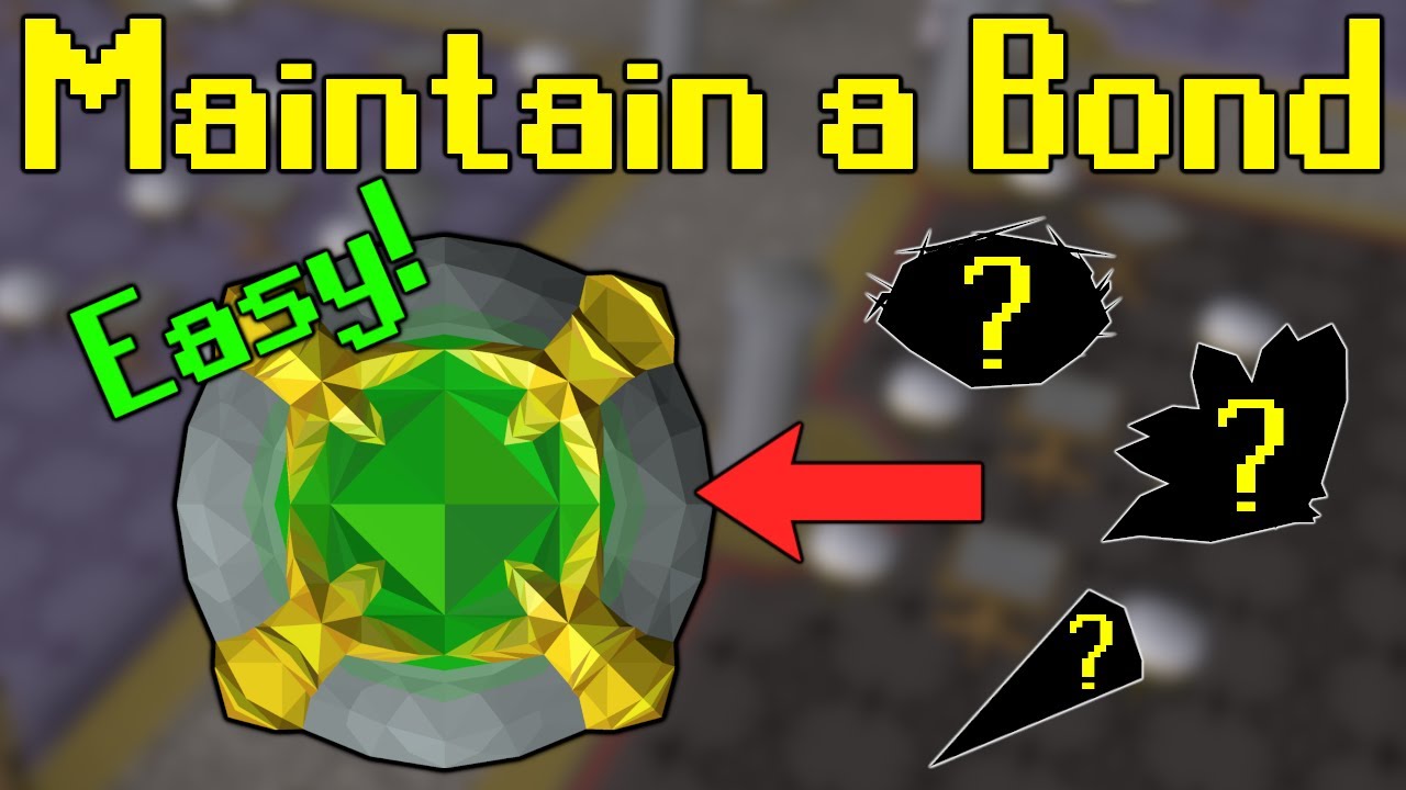 How to Maintain a Bond in OSRS! OSRS Bond Money Making Guide YouTube