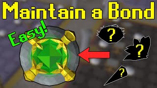 How to Maintain a Bond in OSRS!  OSRS Bond Money Making Guide