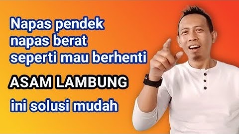 napas berat seperti akan berhenti | gerd anxiety sikosomatis @AbdulRohman04#sehatalaabdulrohman