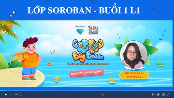 Toán tư duy soroban cô Phương Trần ngày 22.4.2022 (Lớp học thử miễn phí)