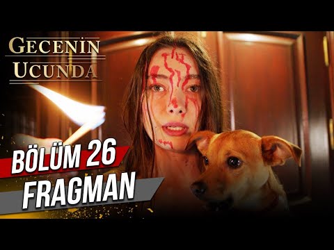 @GeceninUcundaDizi 26. Bölüm Fragman (Final)