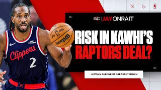How big of a risk is this Kawhi Leonard deal for Raptors?