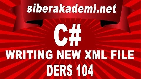 C# Writing New XML File Ders 104