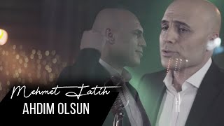 Mehmet Fatih - Ahdım Olsun Resimi