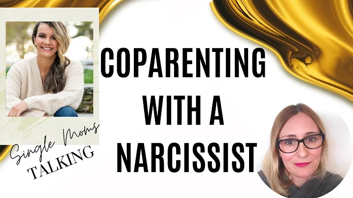 Co-parenting With A Narcissist - Parenting Situations | Single Parenting | Single Moms Talking