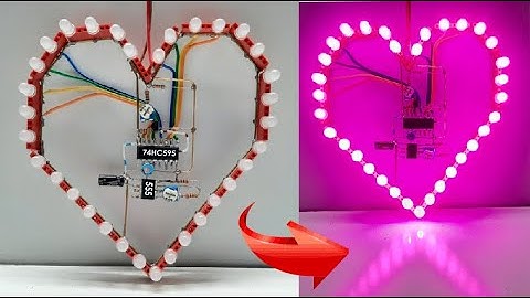 Hướng dẫn làm LED trái tim không cần biết lập trình cho ngày Valentine LED RGB and 74hc595 #led