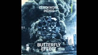 Clockwork Indigo - Butterfly Effect