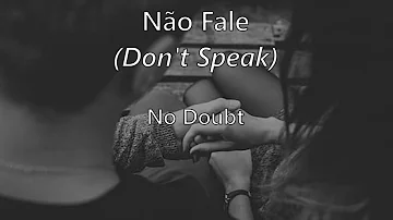 Don't Speak (tradução/letra) - No Doubt