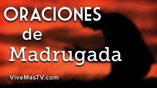 Oraciones al empezar un nuevo día con Dios | Miércoles 7 de Diciembre