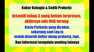 Haii semua.. masih soal prakerja, pada video ini saya akan memberikan
informasi terupdate mulai dari status insentif tahap 2 yang sedang
diproses ...