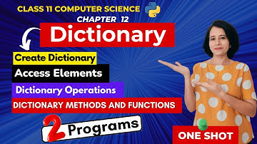 DICTIONARY - One Shot! | CBSE Class 11 Computer Science | ENGLISH🎯