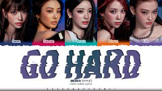 MEOVV 'GO HARD' Lyrics (미야오 GO HARD 가사) [Color Coded Han_Rom_Eng] | ShadowByYoongi