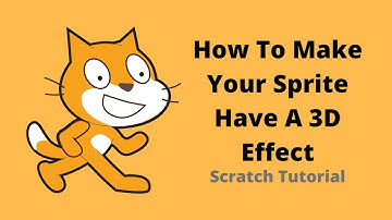 How To Make A Sprite Have A 3D Effect | Scratch Tutorial