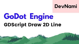 Godot Engine - How to Draw 2D Line using GDScript