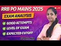 RRB PO MAINS 2025 | EXAM ANALYSIS | EXPECTED CUTOFF | BY RAMYA MAM #bankexams #rrbpo #rrbclerk #rrb