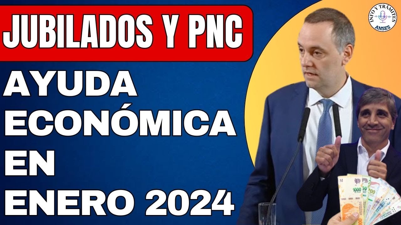 AYUDA ECONOMICA para los JUBILADOS , PENSIONADOS PNC Y PUAM en Enero ...