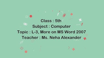 Class 5 | Computer | L-3, More on MS Word 2007 (Shapes) Part-2 | Mrs. Neha Alexander