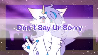 Don’t Say Ur sorry meme | YCH complete for @minji_mj2802