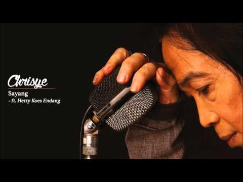 Chrisye feat Hetty Koes Endang - Sayang Chrisye feat Hetty Koes Endang - Sayang