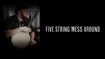 5 String Mess Around - Episode 003 - Clarke Wyatt (Clawhammer Banjo Lessons + Hangout)
