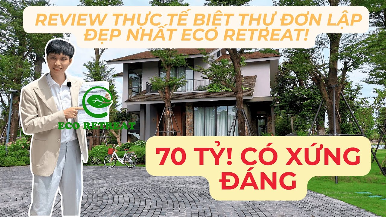 Bên Trong Biệt Thự Rừng 70 Tỷ Eco Retreat – Đẳng Cấp Có Thật Như Quảng Cáo?