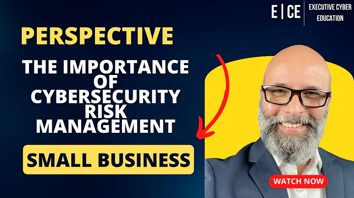 The Importance of Cybersecurity Risk Management