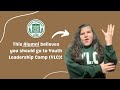 This Alumni YLC Leader Shares Why You Should Go to Youth Leadership Camp (YLC)!