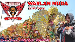 TERLALU SAYANG || Singa Depok WARLAN MUDA | TUNGGUL PAYUNG TUGU INDRAMAYU | 14 Agustus 2023