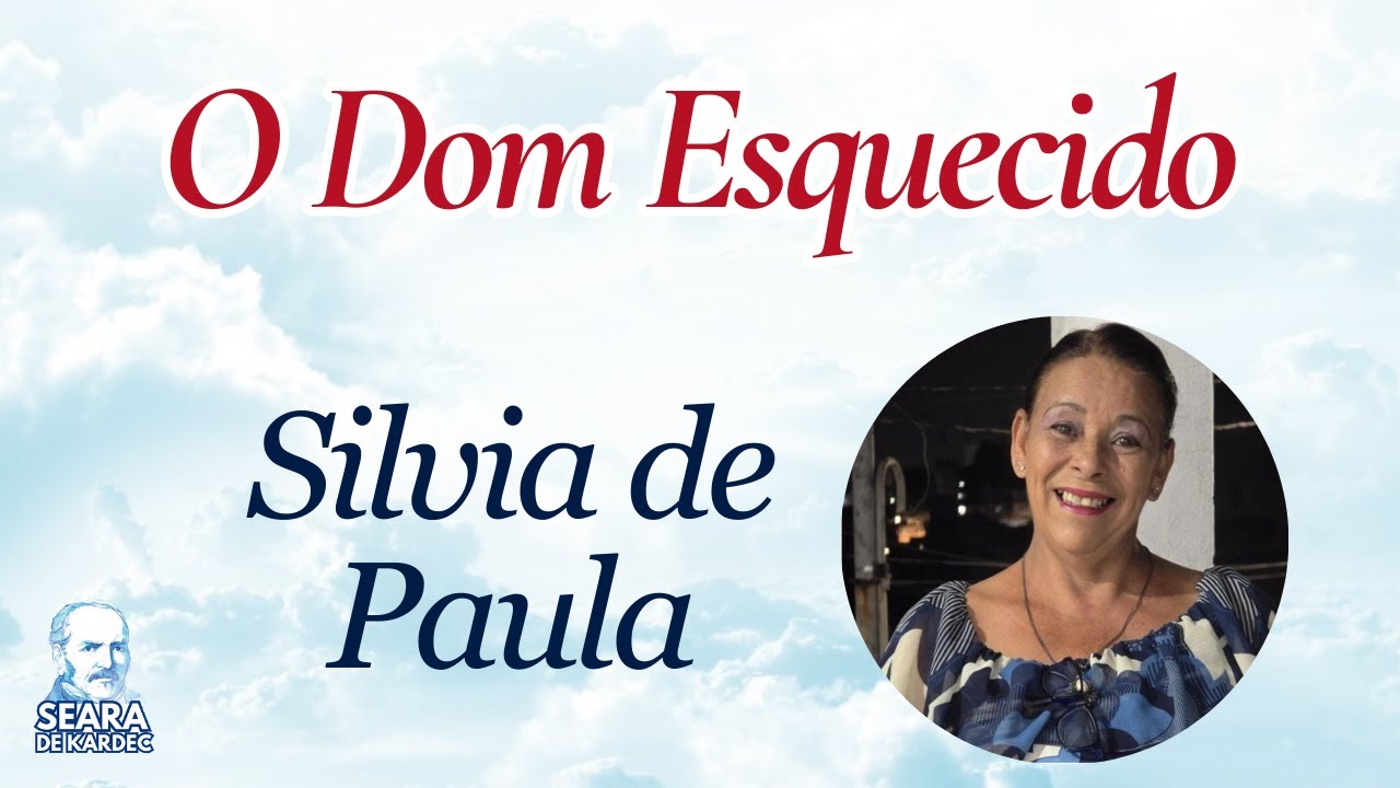 01/02/26 - O Dom Esquecido | Silvia de Paula | Grupo Espírita Seara de Kardec - GESK