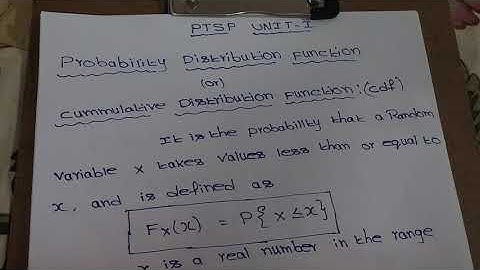 PROBABILITY DISTRIBUTION FUNCTION & PROBABILITY DENSITY FUNCTION - PROPERTIES