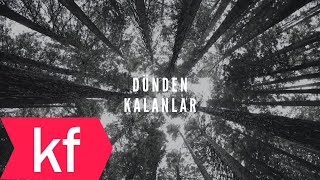 Dünden Kalanlar - Tekrar Dönelim Resimi